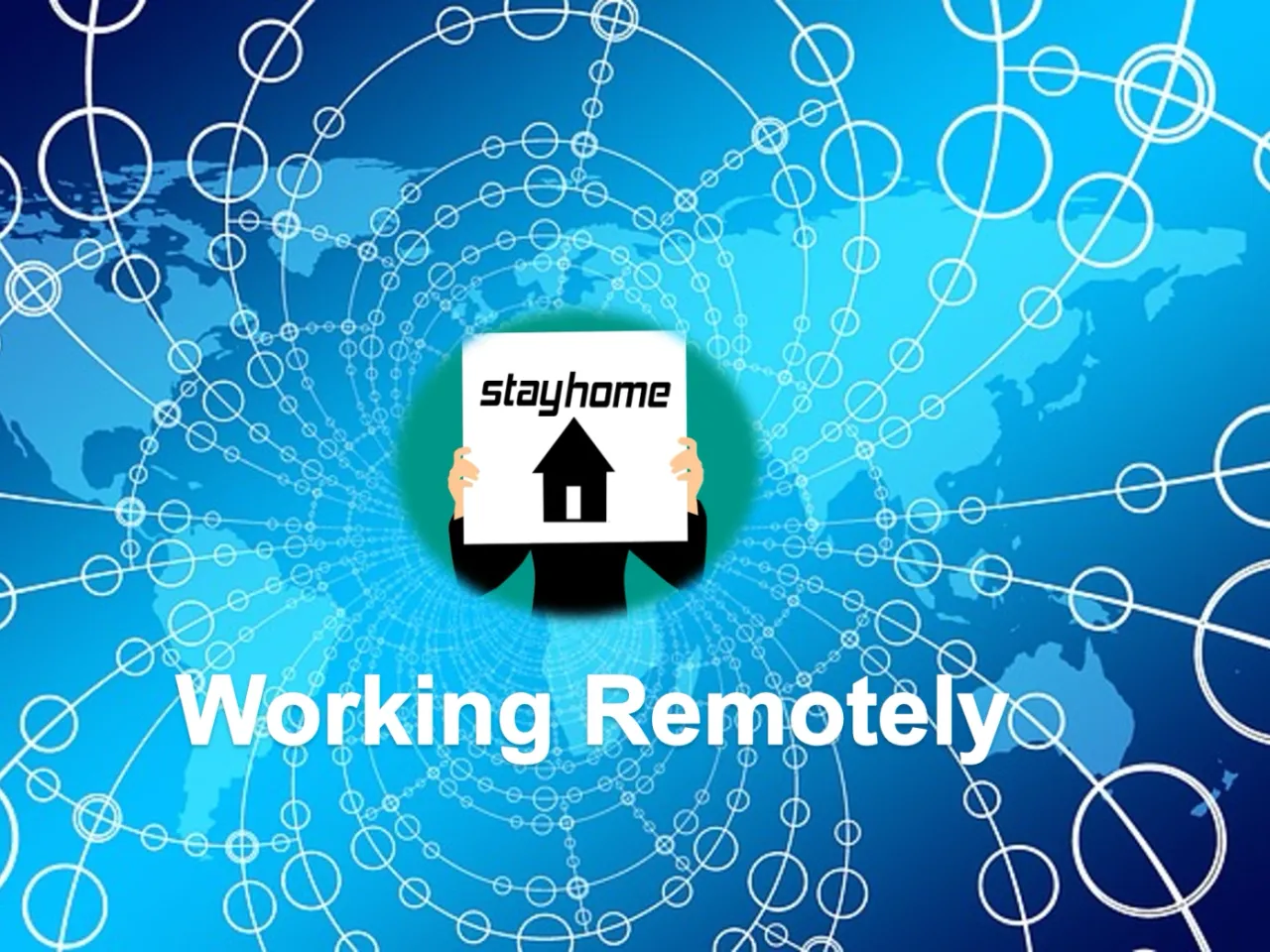 A poster on work remotely and stay home